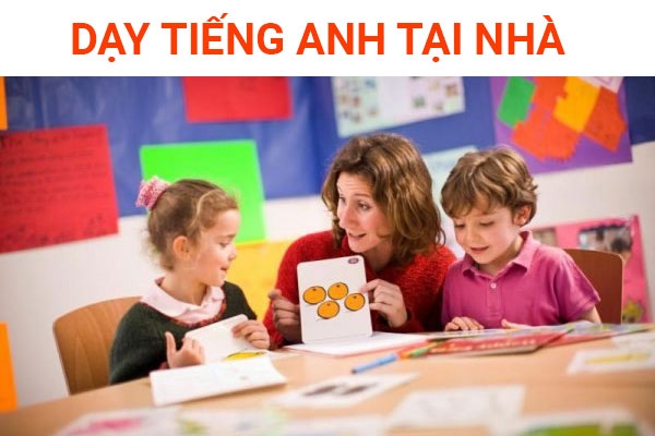 Dịch vụ dạy tiếng anh cho trẻ tại nhà