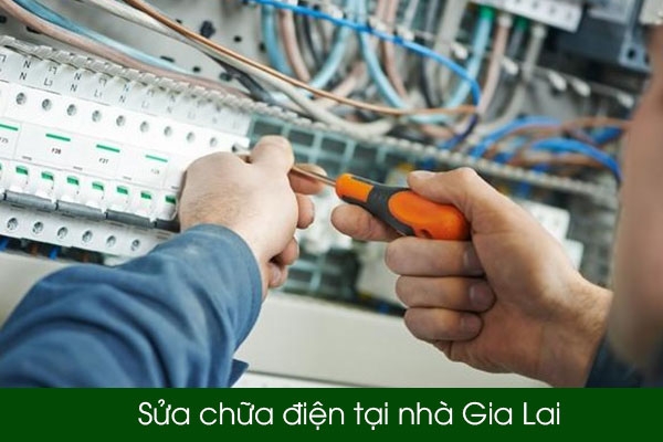 Dịch vụ sửa chữa điện tại nhà Gia Lai | Nhanh chóng, chuyên nghiệp và uy tín