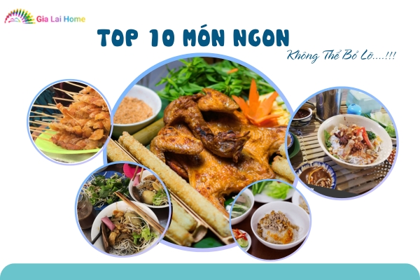 Khám Phá Ẩm Thực Gia Lai: Top 10 Món Ngon Không Thể Bỏ Lỡ