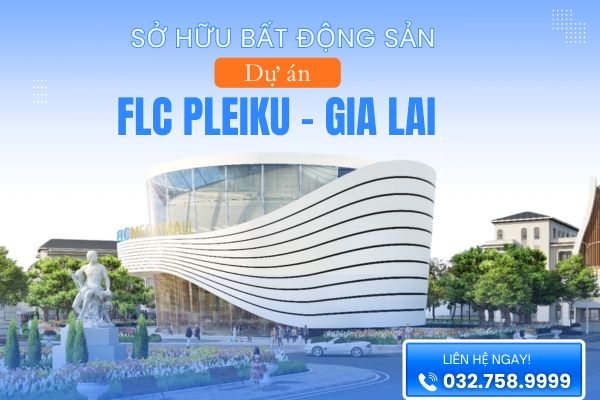 Mua Đất Nền Dự Án FLC Gia Lai: Phân Tích Chi Tiết & Cụ Thể