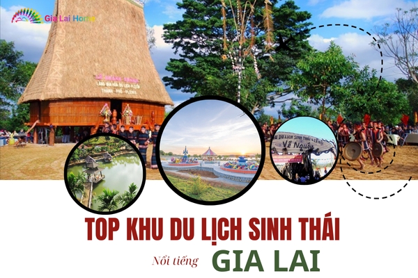 Top Khu Du Lịch Sinh Thái Nổi Tiếng Tại Gia Lai